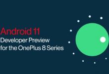 OnePlus为OnePlus 8和8 Pro发布了首个Android 11 Beta