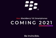 黑莓5G手机将于2021年问世 其安全性和设计处于最前沿