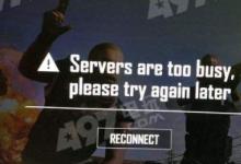 前沿手游：绝地求生servers are too busy怎么解决：最新解决方案必看